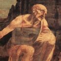 Leonardo da Vinci’s St. Jerome. The sketch of a masterpiece.